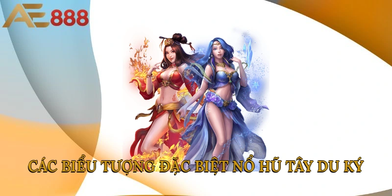 Các biểu tượng đặc biệt Nổ hũ Tây Du Ký 
