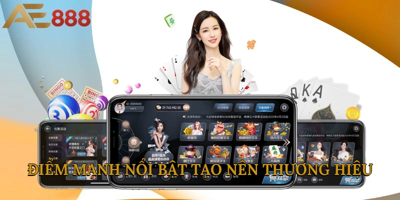 Những điểm mạnh nổi bật tạo nên thương hiệu