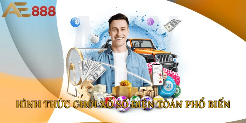 Các hình thức chơi xổ số điện toán phổ biến