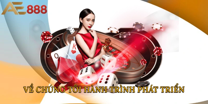 Về chúng tôi hành trình phát triển